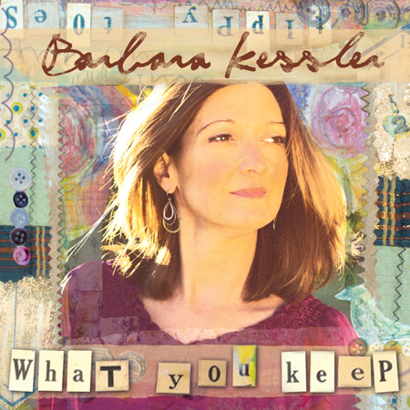 Barbara Kessler What You Keep CD